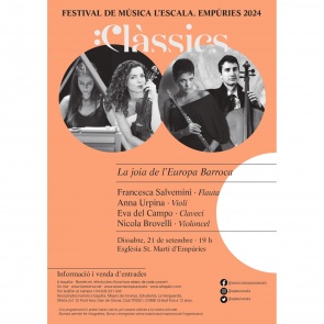 Concerts Clàssics L'Escala-Empúries: The jewel of Baroque Europe